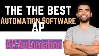 ✅ What Is the Best AP Automation Software? (Which Is The Best AP Automation Software?)