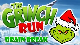 The Grinch Run - Winter and Christmas Brain Break and movement activity  ( GoNoodle Inspired )