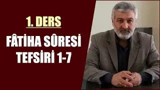 1. Ders - Fatiha Suresi Tefsiri - Abdurrahman Ateş (Ses Kaydı-2008)