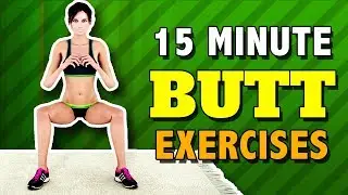 15 Minute Butt Workout [Best Butt Exercises]