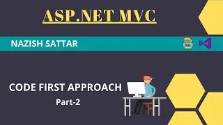 Code First Approach Part-2 | ASP.NET MVC Tutorial in Urdu/Hindi | By Nazish Sattar