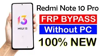 Redmi Note 10 Pro FRP UNLOCK (without pc) 💥100% Latest Update