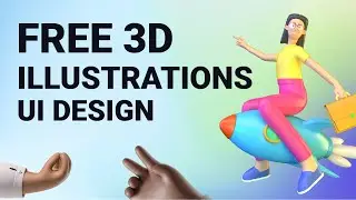 Free 3D Illustrations For UI Design - Free Design Resources for your UI Design projects