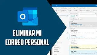 Como eliminar una cuenta de correo en outlook