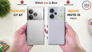 Realme GT 6T Vs Redmi Note 13 Pro Plus || Full Comparison