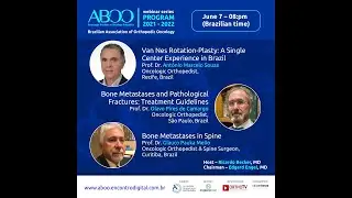 ABOO Webinar: Rotationplasty, Bone metastatis with Pathological Fractures & Spine Metastatis