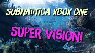 Subnautica Xbox One : Update #2 : Poor Distance Vision Fix