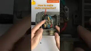 how to make Delta Connection  220V (Subscribe Please) #deltaconnection #shorts