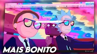 COMO DEIXAR SEU GOOGLE CHROME MAIS BONITO