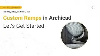 Custom Ramps in Archicad I Create custom ramps using BIM software Archicad I webinar