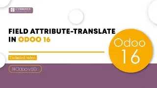 How to Translate Attribute for a Field in Odoo 16 | Odoo 16 Development Tutorials