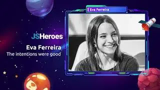 The intentions were good - Eva Ferreira | JSHeroes 2024