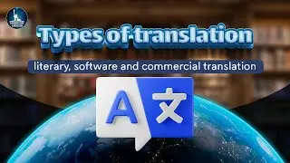 أنواع الترجمة: Types of translation