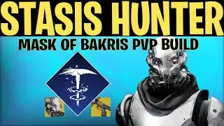 Destiny 2 - Stasis Hunter Build for PVP w/Mask Of Bakris