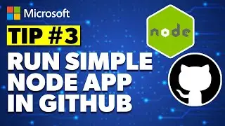 Tip 3: Run a simple Node app in a GitHub actions workflow