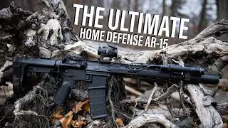 The Ultimate Home Defense AR-15 | 11.5