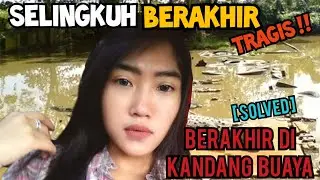 PERSELINGKUHAN YANG BERAKHIR DI KANDANG BUAYA. #kisahnyata #fakta