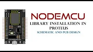 NodeMcu files Installation in Proteus