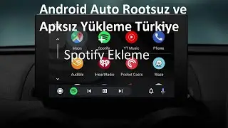 Android Telefonlar İçin Android Auto Yükleme Spotify Ayarı Türkiye (Rootsuz ve Apksız)