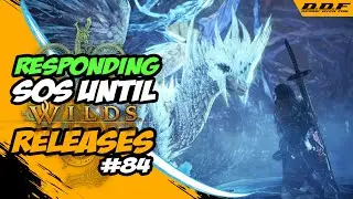 Responding SOS Until MH Wilds Releases #84 - MONSTER HUNTER WORLD: ICEBORNE