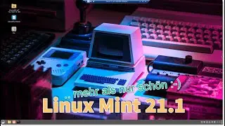 Linux Mint 21.1 Installationsbeobachtung #linuxmint #21.1