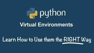 How to use a Python Virtual Environment the RIGHT way with Jupyter Notebook