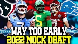 WAY TOO EARLY 2022 NFL Mock Draft