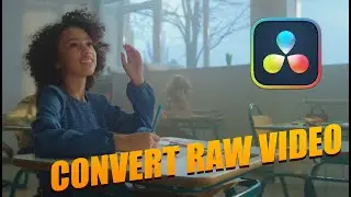 How to Convert Raw Video to Log Video in DaVinci Resolve