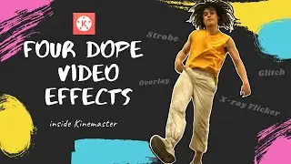 4 Epic music video effects in Kinemaster ( Make your videos look Awesome)