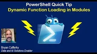 PowerShell Quick Tip: Module Dynamic Function Loading