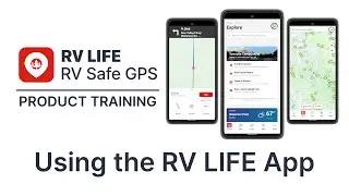 Using the RV LIFE GPS & Campgrounds App - RV LIFE Pro Product Training