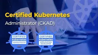 Certified Kubernetes Application Developer (CKAD) Exam Questions and Answers