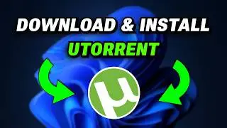 ⬇️ How To Download & Install uTorrent on Windows 10/11