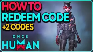 How To Redeem Codes in Once Human