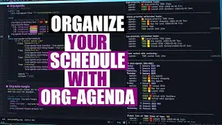 Org Agenda Is A Powerful Scheduling App (Lets Configure It!)