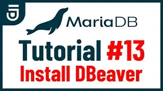 Install DBeaver | MariaDB Tutorial for Beginners