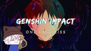 Evangelion One Last Kiss Genshin Impact Lyre