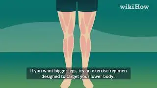 How to Make Skinny Legs Bigger