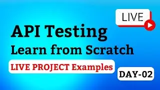 API Testing using Postman Live Project Day-02 | LIVE | Testers Talk