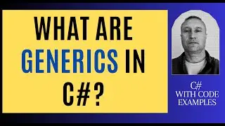 What are generics in c#?