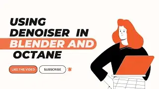 How to Setup the Denoiser in Octane for Blender