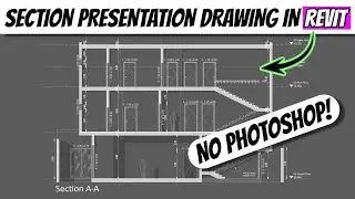 Section Presentation Drawing in Revit QUICK & EASY | No Photoshop