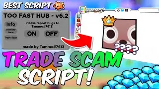 TRADE SCAM SCRIPT SHOWCASE v6.2 PET SIMULATOR 99