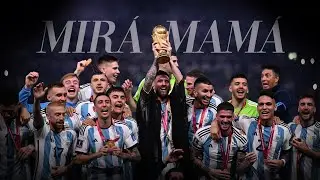 ARGENTINA QATAR - MIRÁ MAMÁ  - WOS