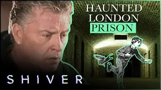 Encounter with Ghostly Prisoners: Most Haunted | Shiver