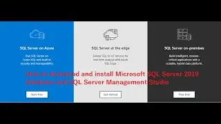 How to download and install Microsoft SQL Server 2019 database and SQL Server Management Studio