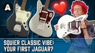 Why We LOVE Jaguars! - NEW Squier Jaguar Guitars