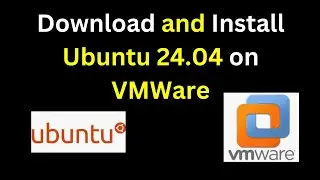 How to download and Install Ubuntu 24.04 LTS on VMWare | How to Install Ubuntu 24.04 on VMWare 2024