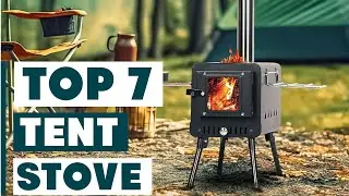 7 Best Tent Stoves for Efficient Heating and Cooking