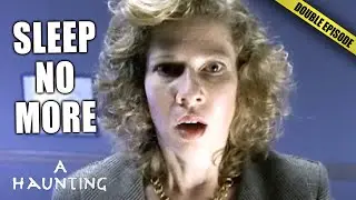 Psychologist Can't Physically Wake Up From Her Dreams | DOUBLE EPISODE | Ghost Stories